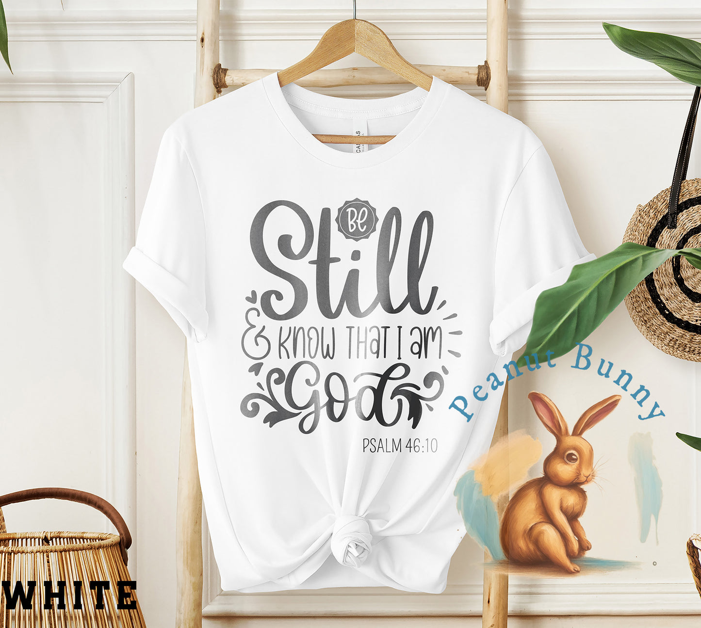 Be Still, and Know that I am God Christian Tshirt 231