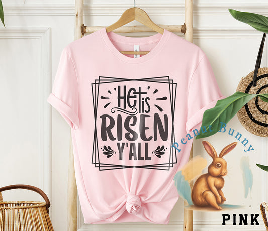 He is risen y'all-01 Christian Tshirt 335