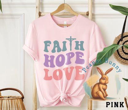 Faith Hope Love-01 Christian Tshirt 283