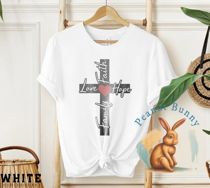 Family-Love-Faith-Hope-Cross-2 Christian Tshirt 302