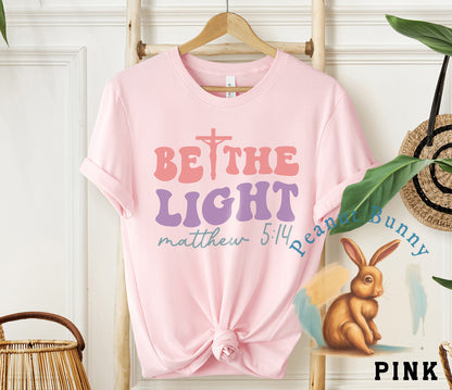 Be The Light Matthew 5 14-01 Christian Tshirt 239