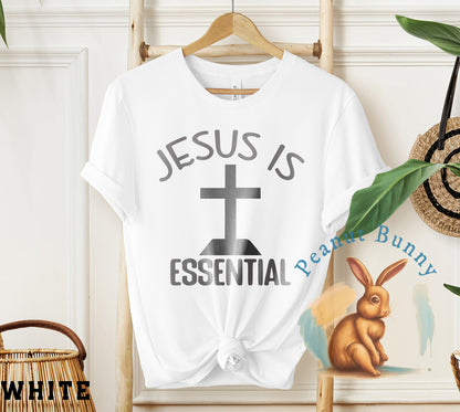 Jesus is Essential Christian Tshirt 62