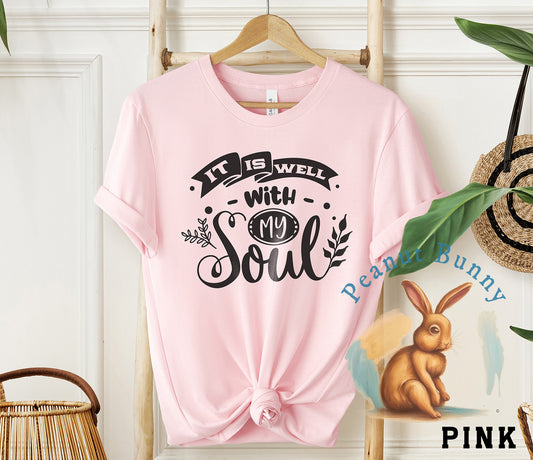 It-Is-Well-With-My-Soul Christian Tshirt 389