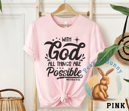 All Things Are Possible Christian Tshirt 211