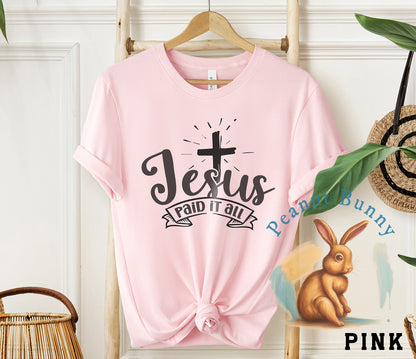 Jesus paid it all-01 Christian Tshirt 402