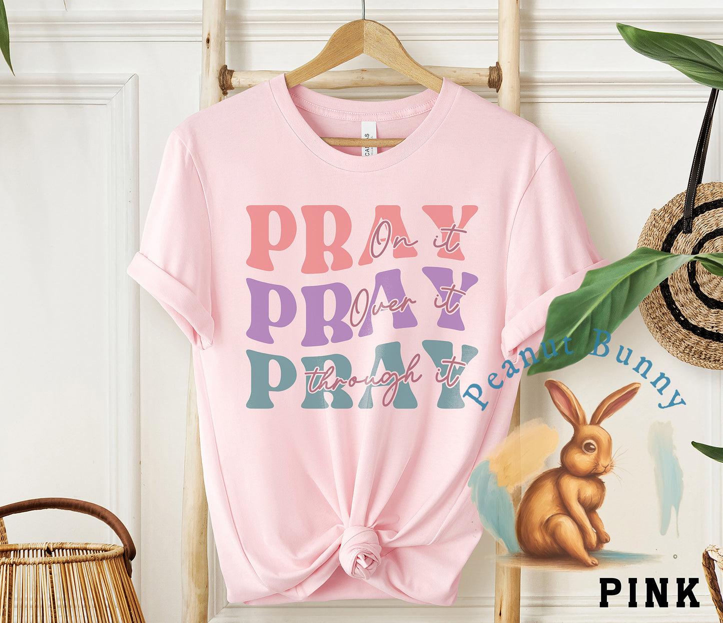 Pray On It Pray Over It Pray Through It-01 Christian Tshirt 510