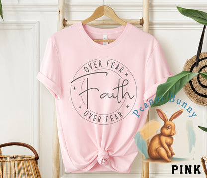 Faith Over Fear Christian Tshirt 12