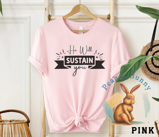 He Will Sustain You-01 Christian Tshirt 339