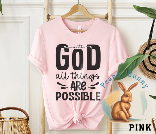 With god all things are possible-01a Christian Tshirt 606