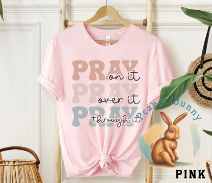 Pray On It Christian Tshirt 41